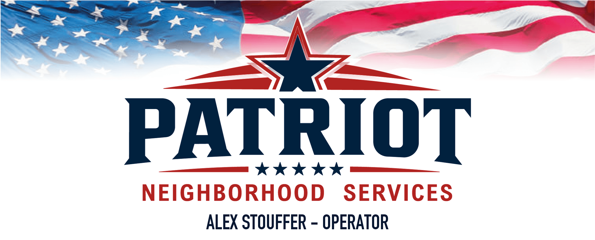 Patriot Neighborhood Services — Alex Stouffer, Operator